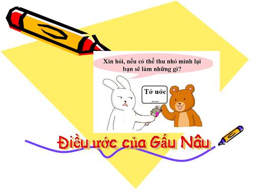 Điều ước của Gấu Nâu.ppt