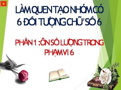 làm quen tạo nhóm 6 đối tượng