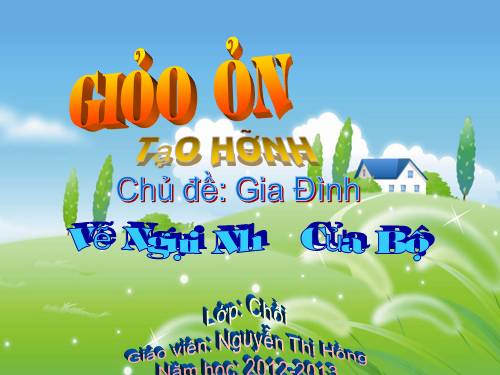 Vẽ ngôi nhà- Bài giảng điện tử