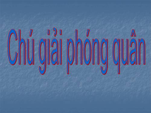 chú giải phóng quân