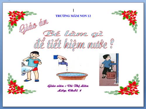 Bé làm gì để Tiết kiệm nước