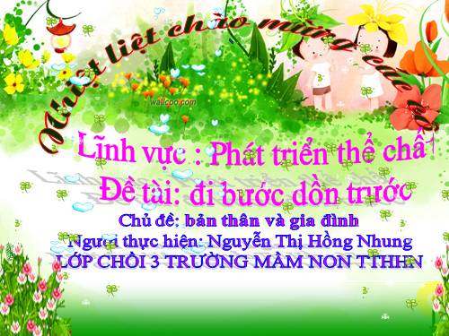 THỂ DỤC ĐI BƯỚC DỒN TRƯỚC