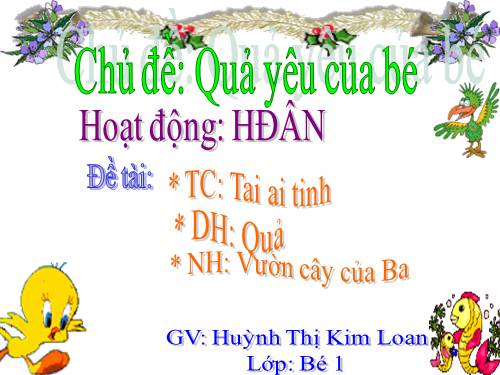 giáo án âm nhạc "DVĐ: "Quả"