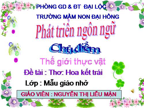 LQVH THƠ: HOA KẾT TRÁI