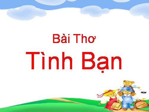 Tho:Tình Bạn