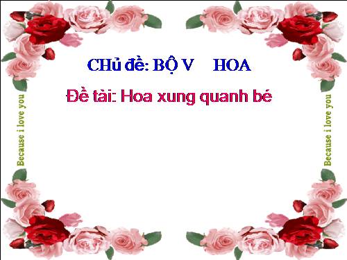 Hoa xung quanh bé