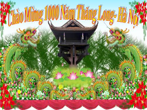 Mừng 1000 năm Thăng Long