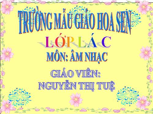 giáo án âm nhạc Bài hát "Màu Hoa"