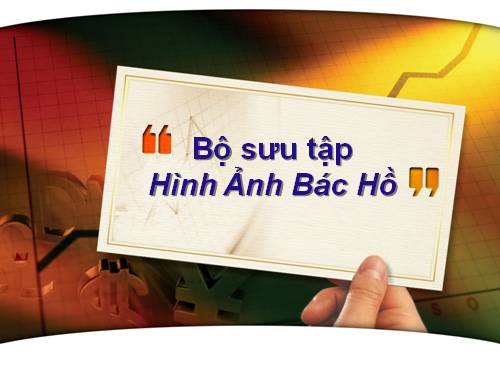 xem tranh anh Bac ho