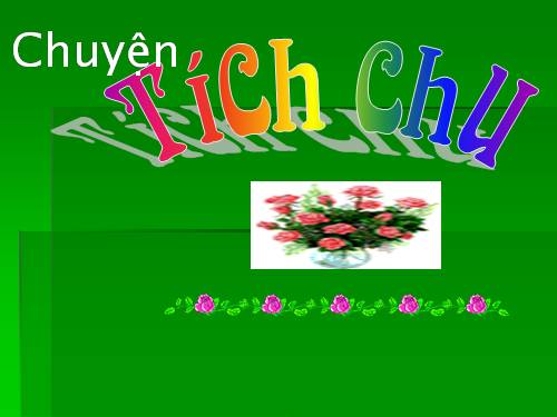 Truyện " Tích Chu"