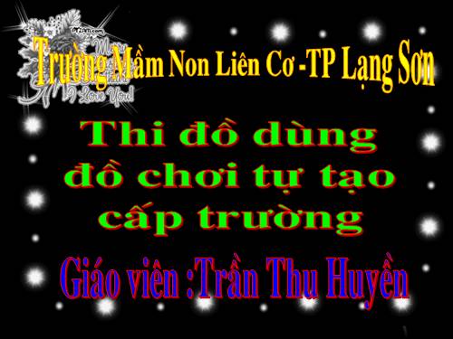 thi do dung tu tao-truong mam non Lien Co TP Lang Son