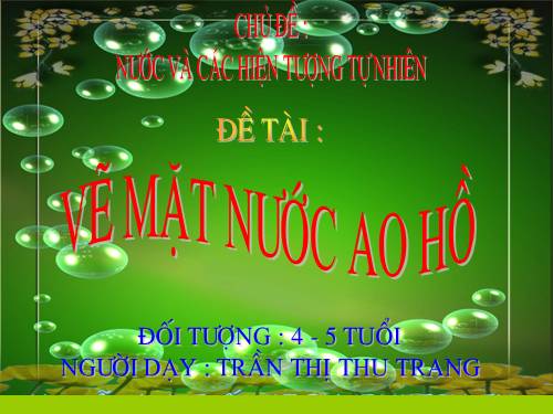 tao hinh : ve mat nuoc ao ho