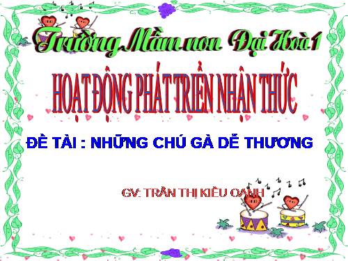 những chú gà của bé