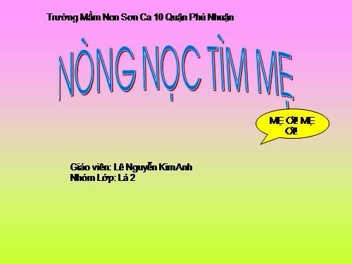 Nòng nọc tìm mẹ