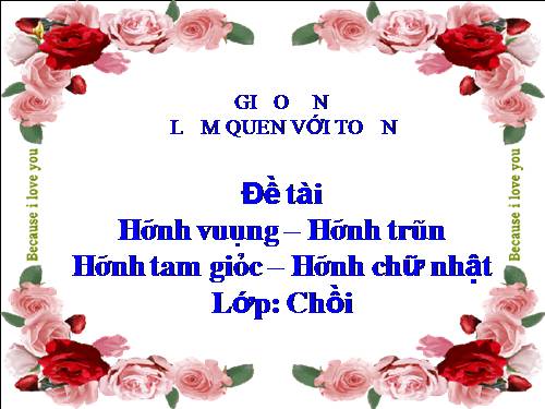 Hình vuông, hình tròn, tam giác