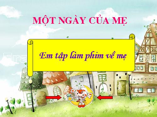 Một ngày của mẹ