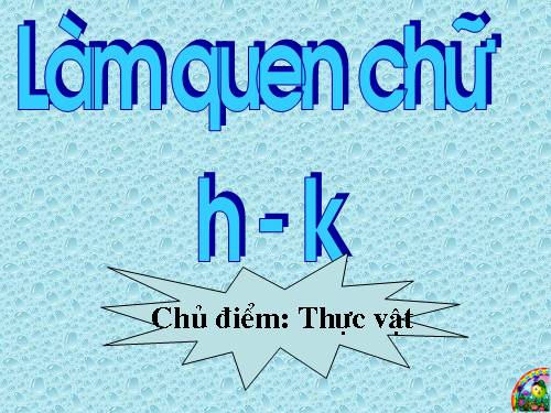 Làm quen chử h k