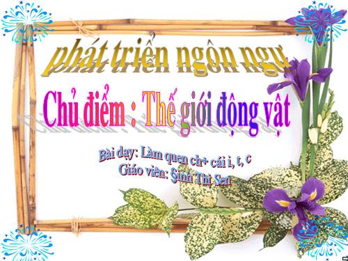 lam quen chữ cái i,t,c