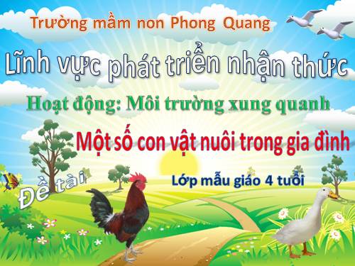 Một số vật nuôi trong gia đình - L[ps mẫu giáo 4 tuổi