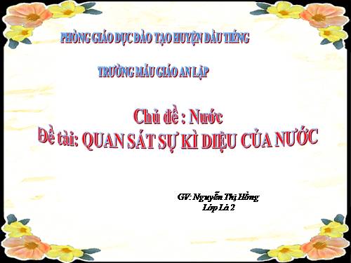 HĐNT - Quan sát sự kì diệu của nước