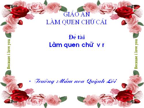 Làm quen chữ v,r