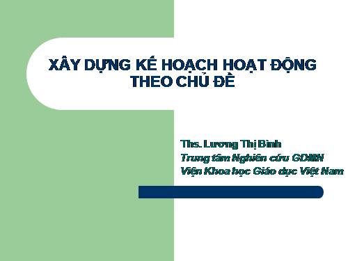 Xây dựng kế hoạch hoạt động theo chủ đề