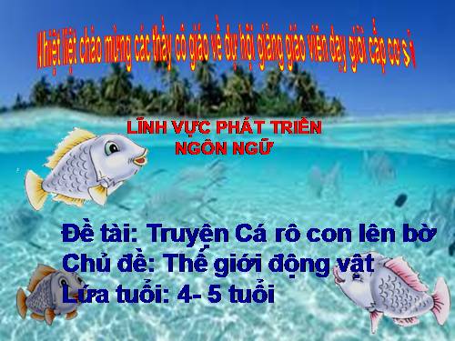 TRUYỆN CÁ RÔ CON LÊN BỜ