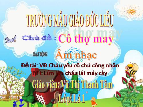 DVĐ cháu yêu cô chú công nhân