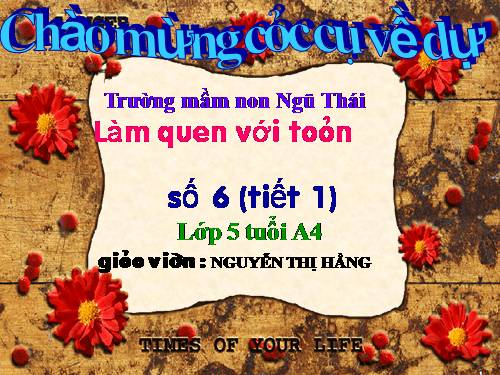 làm quen với toán số 6 (t1)