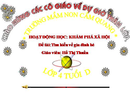 tìm hiểu về gia đình bé