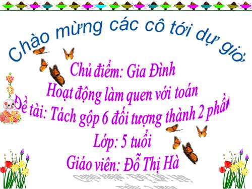 Tách gộp 6 đối tượng thành 2 phần