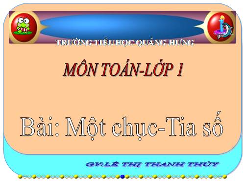 Một chục. Tia số