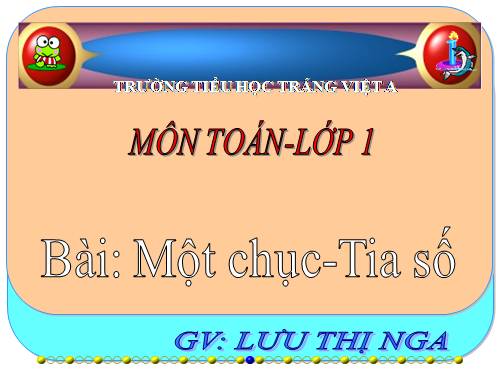 Một chục. Tia số