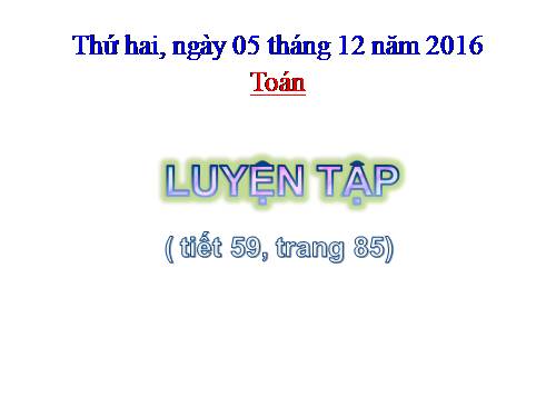 Luyện tập Trang 85