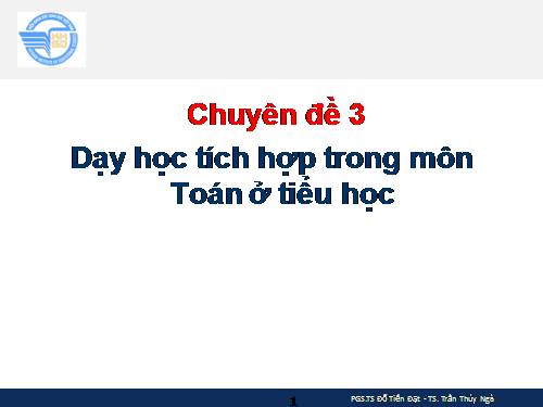 Chuyên đề 3 Dạy học tích hợp trong môn Toán ở tiểu học