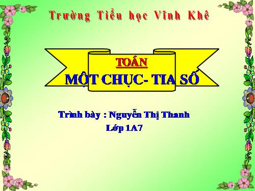 Một chục. Tia số