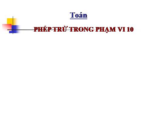 Phép trừ trong phạm vi 10