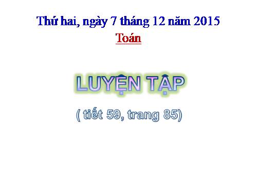 Luyện tập Trang 85