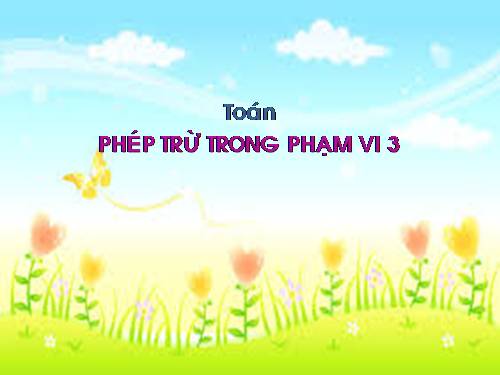 Phép trừ trong phạm vi 3