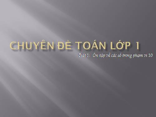 Ôn tập: Các số đến 10