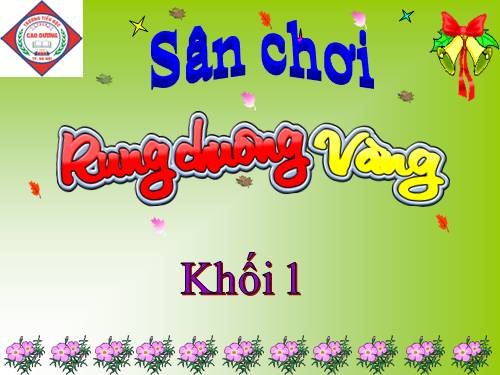 Rung chuong vàng khối lớp 1