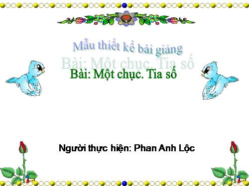 Một chục. Tia số