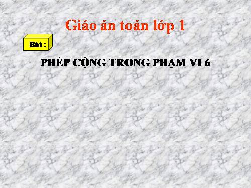 Phép cộng trong phạm vi 6