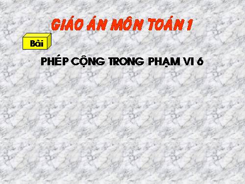 Phép cộng trong phạm vi 6