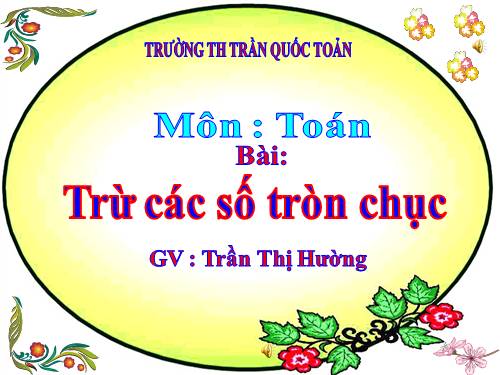 Trừ các số tròn chục