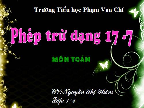 Phép trừ dạng 17-7