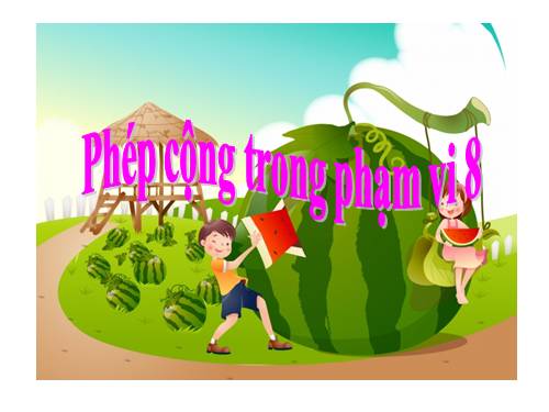 Phép cộng trong phạm vi 8