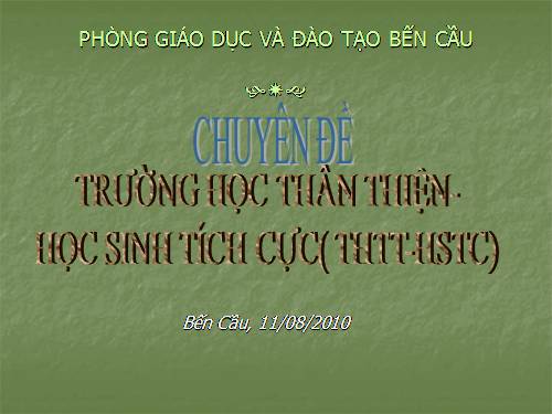 TRIEN KHAI TRUONG HOC THAN THIEN-HOC SINH TICH CUC