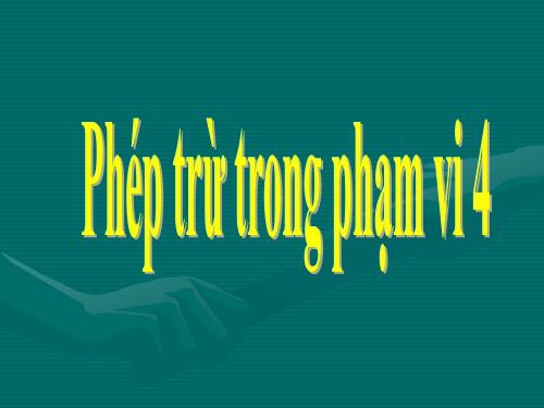 Phép trừ trong phạm vi 4