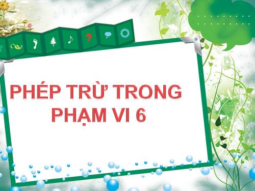 Phép trừ trong phạm vi 6